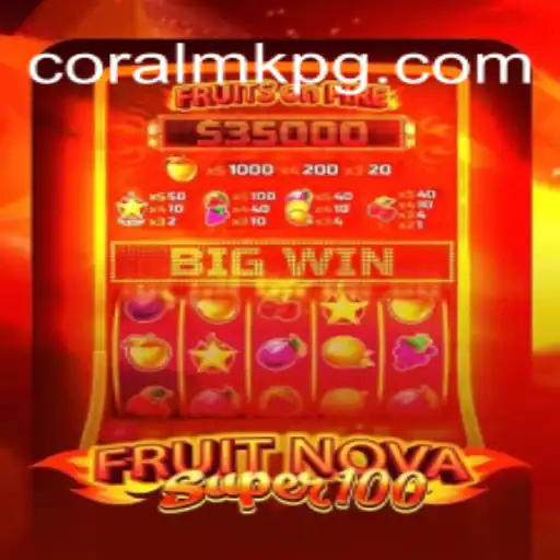Exploring the Thrilling World of FruitNovaSuper100: A Dive into the Top Official Slots Game in Brazil