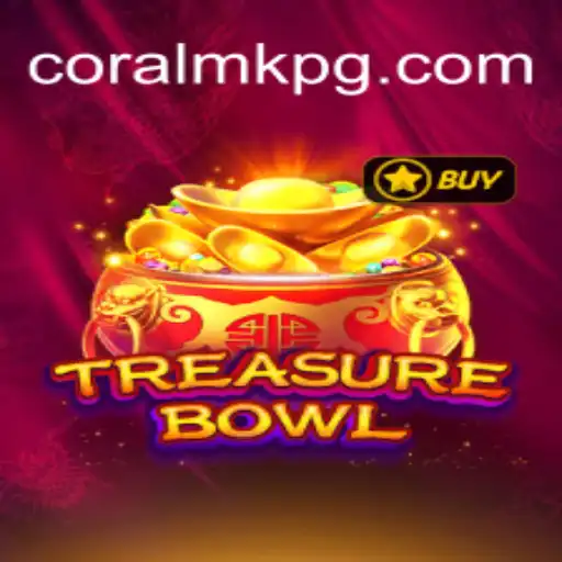 Discover the World of TreasureBowl: A Premier Gaming Experience with CORALMK.COM