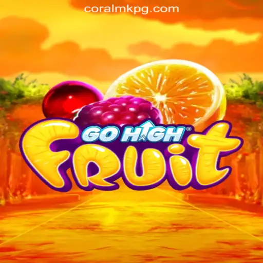 Discover GoHighFruit: The Exciting Slot Game from CORALMK.COM Oficial Slots Brasil #1