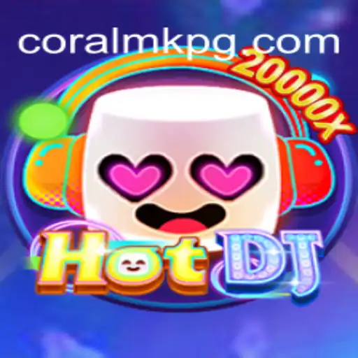 HotDJ: The Ultimate Music Slot Experience with CORALMK.COM Oficial Slots Brasil #1