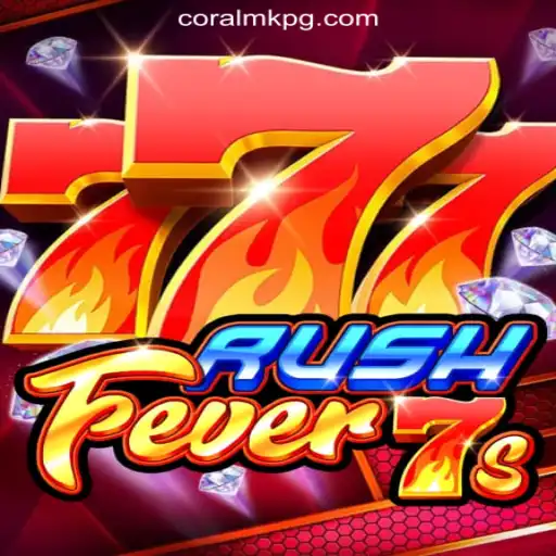 RushFever7s: Unearthing the Thrill of CORALMK.COM Oficial Slots Brasil #1